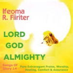 Songs of Glory Album 14_Lord God Almighty